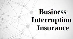 Business Interruption Insurance