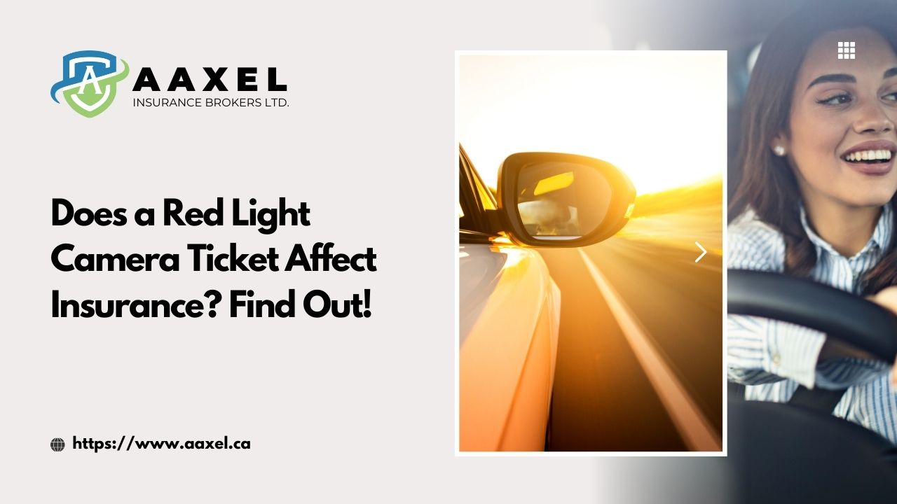 Does a Red Light Camera Ticket Affect Insurance? Find Out! Aaxel